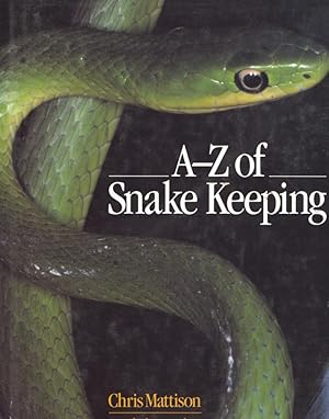 Imagen del vendedor de A - Z of Snake Keeping a la venta por Frank's Duplicate Books