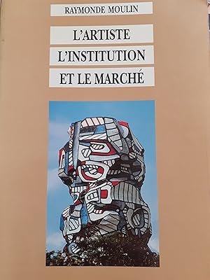 Seller image for L'artiste L'institution et le march in-8,broch,423 pages for sale by LIBRAIRIE EXPRESSIONS