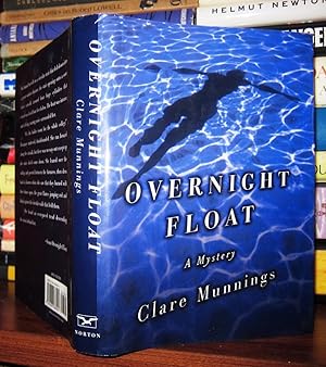 Seller image for OVERNIGHT FLOAT A Mystery for sale by Rare Book Cellar