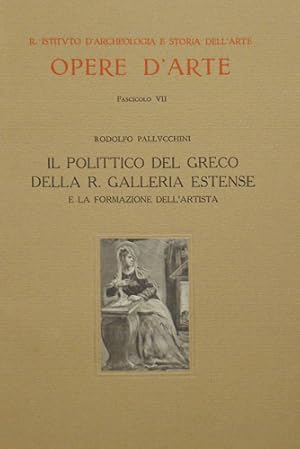 Bild des Verkufers fr Il polittico del Greco della R.Galleria Estense e la formazione dell'Artista. (Ferrara). zum Verkauf von FIRENZELIBRI SRL