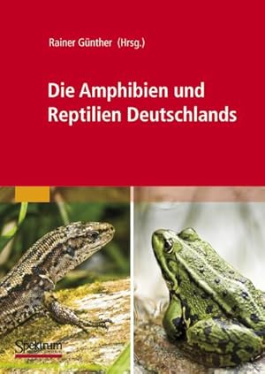 Bild des Verkufers fr Die Amphibien und Reptilien Deutschlands zum Verkauf von AHA-BUCH GmbH