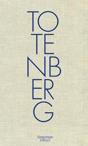 Seller image for Totenberg : Ausgezeichnet mit dem Dsseldorfer Literaturpreis 2013 for sale by AHA-BUCH GmbH