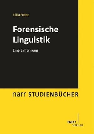 Bild des Verkufers fr Forensische Linguistik : Eine Einfhrung zum Verkauf von AHA-BUCH GmbH