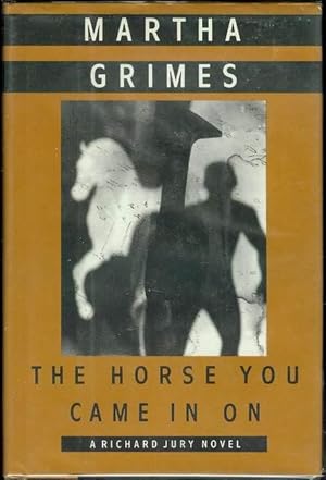 The Horse You Came In On