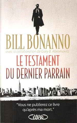 Le Testament Du Dernier Parrain