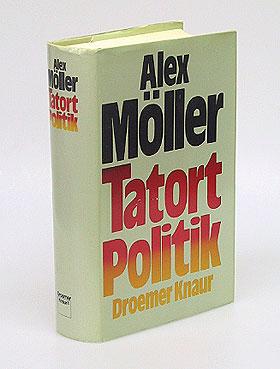 Seller image for Tatort Politik. for sale by Antiquariat An der Rott Oswald Eigl