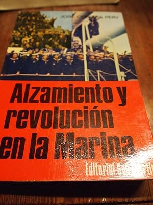 Imagen del vendedor de Alzamiento y Revolucin en la Marina. a la venta por Carmichael Alonso Libros