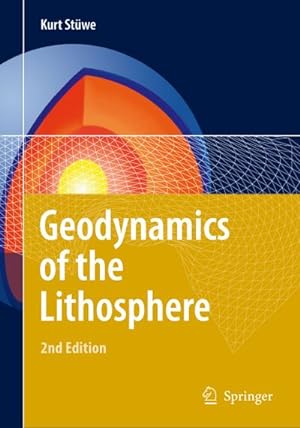 Bild des Verkufers fr Geodynamics of the Lithosphere : An Introduction zum Verkauf von AHA-BUCH GmbH