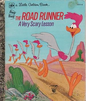 Seller image for THE ROAD RUNNER A VERY SCARY LESSON for sale by Black Stump Books And Collectables