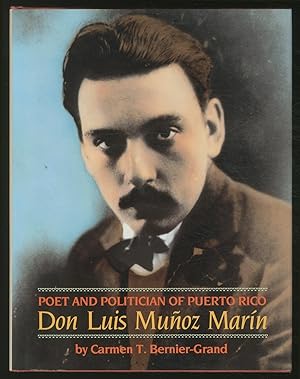 Imagen del vendedor de Poet and Politician of Puerto Rico: Don Luis Muoz Marn a la venta por Between the Covers-Rare Books, Inc. ABAA