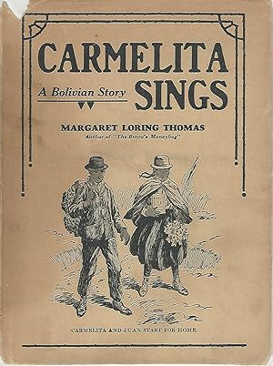 Image du vendeur pour Carmelita Sings: A Bolivian Story mis en vente par Dorley House Books, Inc.