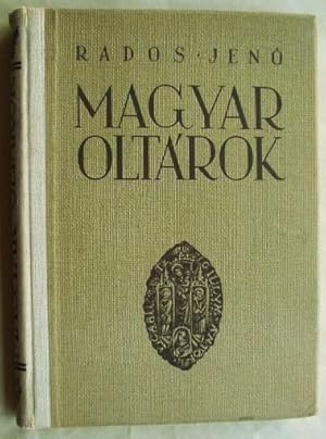 Hungarian Altars Magyar Oltarok