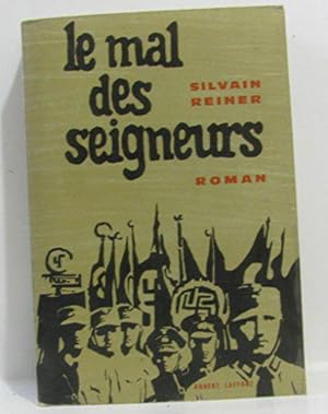 Image du vendeur pour Le mal des seigneurs mis en vente par JLG_livres anciens et modernes