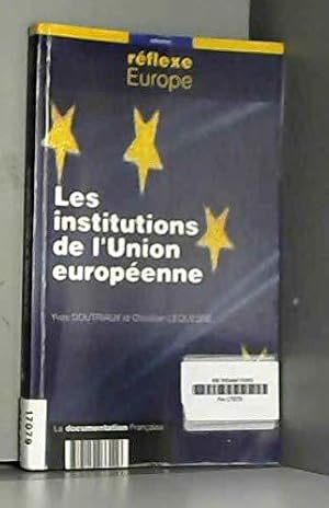 Bild des Verkufers fr Les institutions de l'Union Europenne zum Verkauf von JLG_livres anciens et modernes