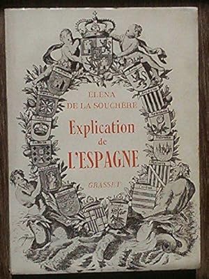 Seller image for Explication de l'Espagne for sale by JLG_livres anciens et modernes