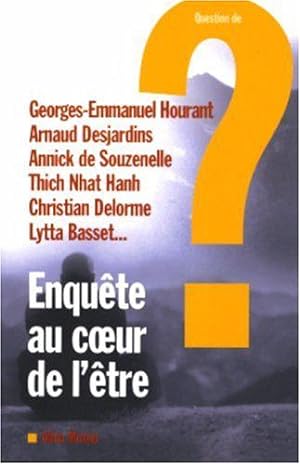 Seller image for Enqute au coeur de l'tre for sale by JLG_livres anciens et modernes