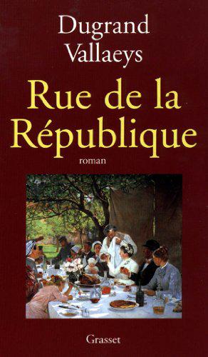 Image du vendeur pour Rue de la rpublique mis en vente par JLG_livres anciens et modernes