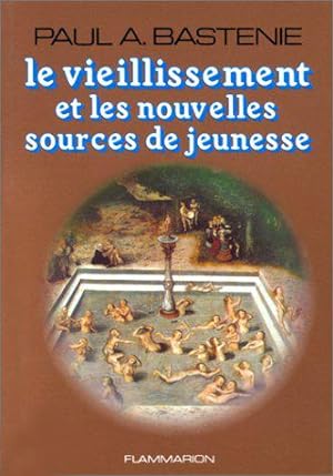 Imagen del vendedor de Le Vieillissement et les nouvelles sources de jeunesse a la venta por JLG_livres anciens et modernes