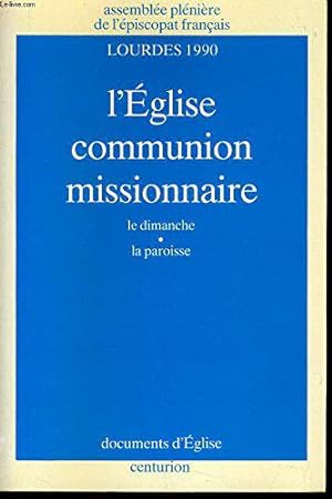 Image du vendeur pour Eglise, communion missionnaire mis en vente par JLG_livres anciens et modernes