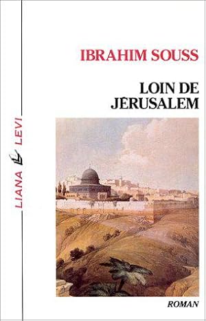 Bild des Verkufers fr Loin De Jerusalem zum Verkauf von JLG_livres anciens et modernes