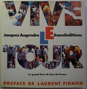 Seller image for Vive le tour for sale by JLG_livres anciens et modernes