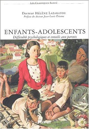 Seller image for Enfants-adolescents: Difficults psychologiques et conseils aux parents for sale by JLG_livres anciens et modernes