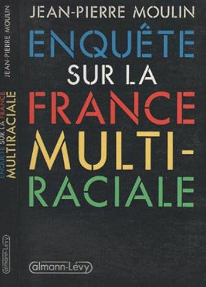 Imagen del vendedor de Enqu�te sur la France multi-raciale a la venta por JLG_livres anciens et modernes