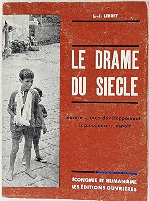 Seller image for Le drame du sicle misre, sous-dveloppement, inconscience for sale by JLG_livres anciens et modernes