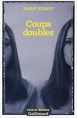 Imagen del vendedor de Coups doubles a la venta por JLG_livres anciens et modernes