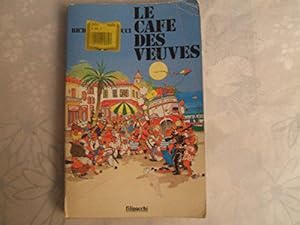 Seller image for Le cafe des veuves for sale by JLG_livres anciens et modernes