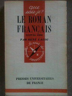 Bild des Verkufers fr Le roman franais depuis 1900 zum Verkauf von JLG_livres anciens et modernes