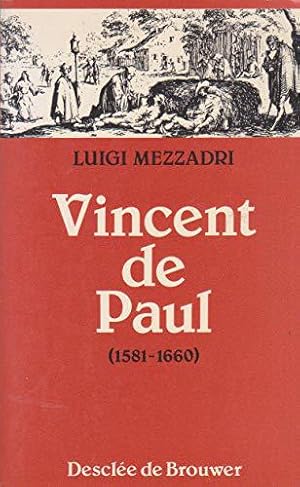 Bild des Verkufers fr Vincent de paul : 1581-1660 zum Verkauf von JLG_livres anciens et modernes