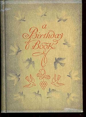 Bild des Verkufers fr A Birthday Book. zum Verkauf von Peter Keisogloff Rare Books, Inc.