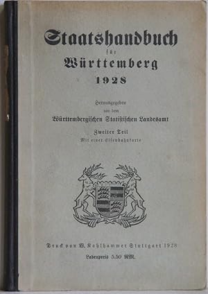 Bild des Verkufers fr Fortgefhrt als Staatshandbuch fr Wrttemberg. Hrsg. von dem Kniglichen Statistischen Landesamt. Jahrgang 1928. 2 Bnde. zum Verkauf von Antiquariat  Braun