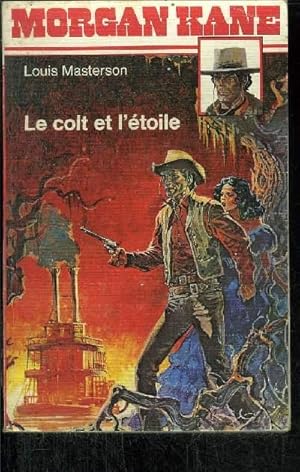 Image du vendeur pour LE COLT ET L' TOILE mis en vente par Le-Livre