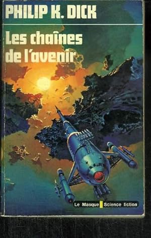 Seller image for LES CHAINES DE L' AVENIR (The world Jones Made) for sale by Le-Livre