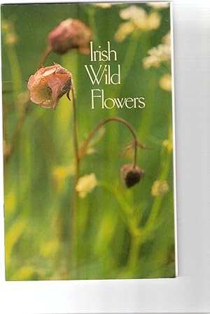 Irish Wild Flowers. The Irish Heritage Series :17