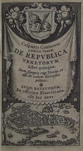 De Republica venetorum Libri quinque. Item synopsis reip. Venetae, et alii de eadem discursus pol...