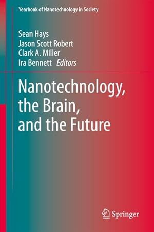 Immagine del venditore per Nanotechnology, the Brain, and the Future venduto da AHA-BUCH GmbH