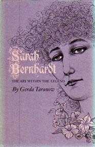 Seller image for Sarah Bernhardt: the Art Within the Legend for sale by Sutton Books