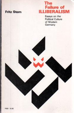 Image du vendeur pour The Failure of Illiberalism: Essays on the Political Culture of Modern Germany mis en vente par Sutton Books