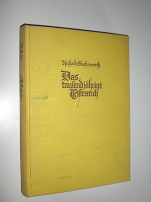 Seller image for Das Tausendjhrige sterreich. Mit 16 Bildtafeln und 2 Karten. for sale by Stefan Kpper