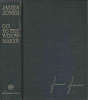 Go To the Widow-Maker by Jones, James: Good Hardcover (1967) Cloth/no ...