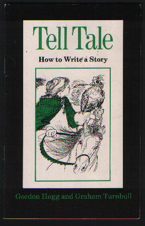 Seller image for Tell Tale How to Write a Story for sale by N. Marsden