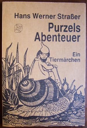 Purzels Abenteuer. : Ein Tiermärchen.