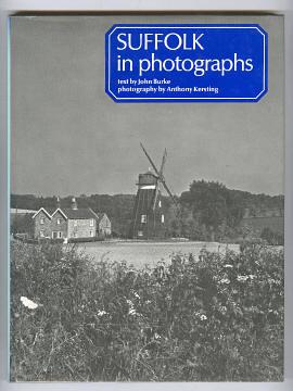 Bild des Verkufers fr SUFFOLK IN PHOTOGRAPHS zum Verkauf von A Book for all Reasons, PBFA & ibooknet