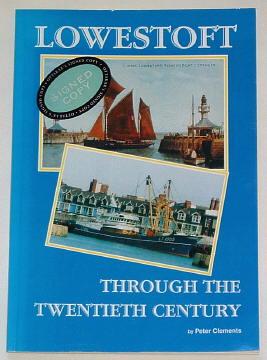 LOWESTOFT - Through the Twentieth Century