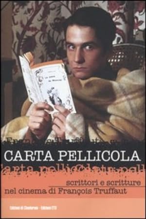 Seller image for Carta pellicola. Scrittori e scritture nel cinema di Franois Truffaut. for sale by FIRENZELIBRI SRL