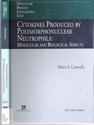 Seller image for Cytokines Produced by Polymorphonuclear Neutrophils : Molecular and Biological Aspects for sale by Mike's Library LLC