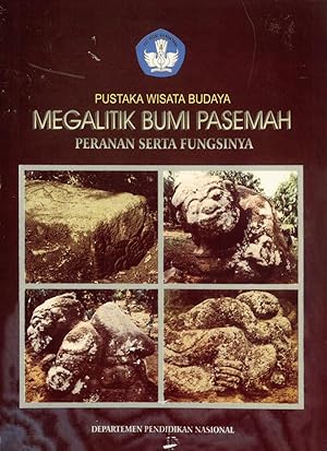 Seller image for Megalitik Bumi Pasemah: Peranan Serta Fungsinya (Pustaka Wisata Budaya) for sale by Masalai Press